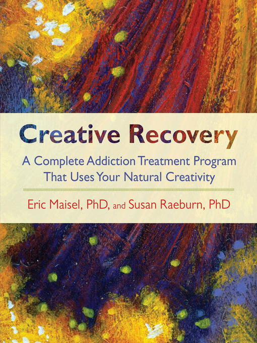 Title details for Creative Recovery by Eric Maisel - Wait list